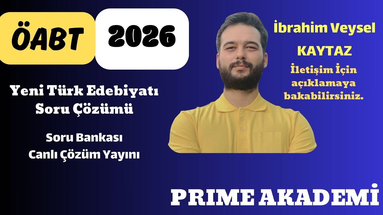 Yeni Türk Edebiyatı Soru Çözümü - İbrahim Veysel KAYTAZ