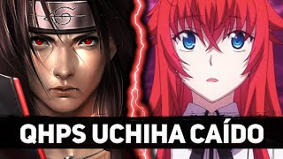 QHPS Uchiha caído parte 2 | QHPS Naruto x DxD