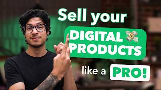 How to Sell Digital Products: The COMPLETE Guide from Pricing to Marketing