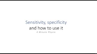 Sensitivity & Specificity explained