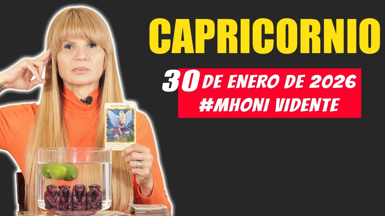 Horóscopo Hoy Capricornio 30 de Enero 2026. Mhoni Vidente TE VAN A SOLTAR UN NOTICIÓN EN LA CARA😱
