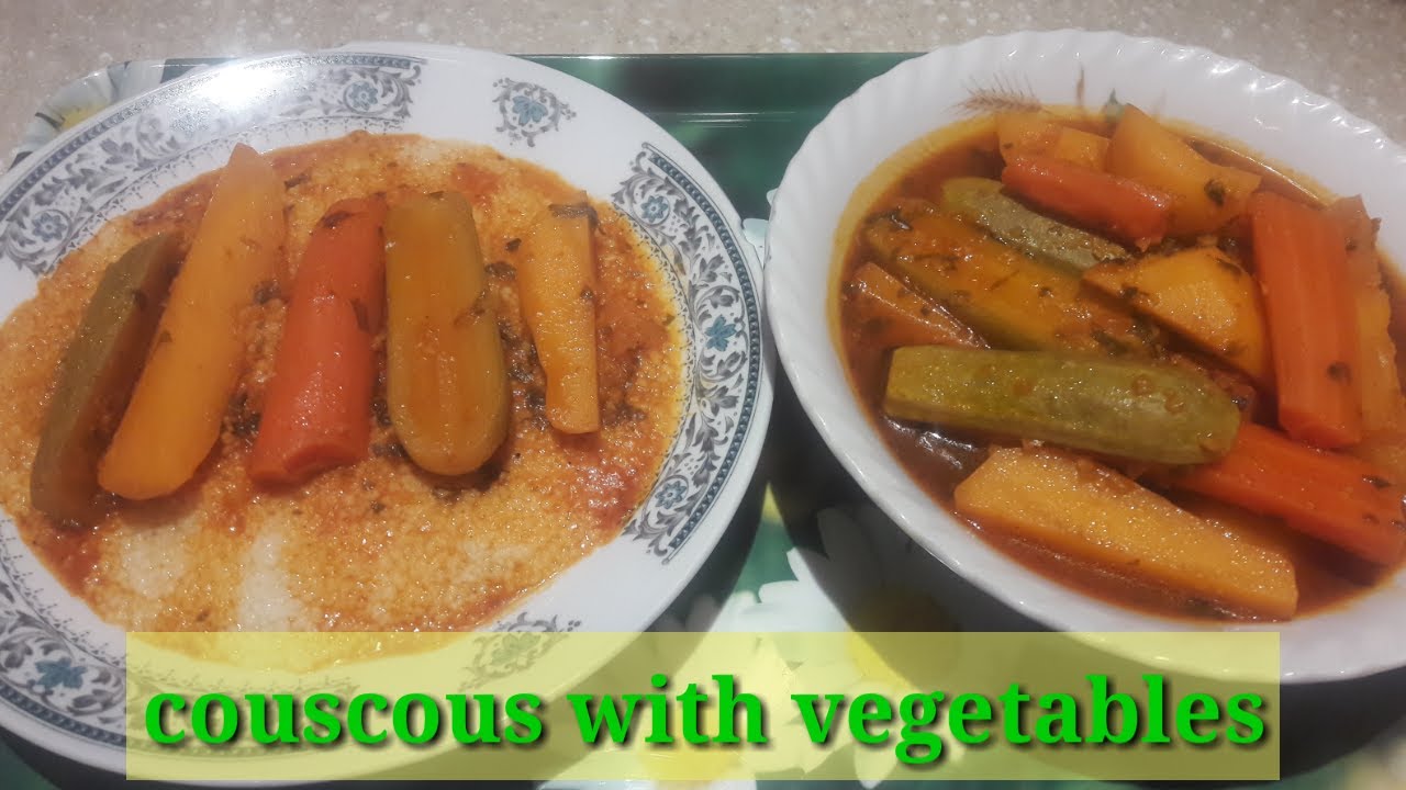 How to cook''COUSCOUS with VEGETABLES'' YouTube