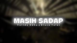 Masih Sadap - Velldy Odhe ( Remix ) Joget Terbaru 2026