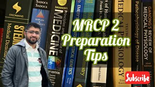 MRCP 2 | MRCP part 2| MRCP 2 preparation tips
