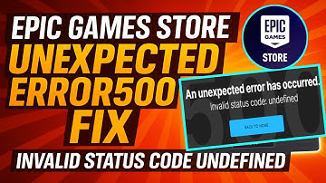 Oplossing voor onverwachte fout 500 in de Epic Games Store | Ongeldige statuscode niet gedefiniee...