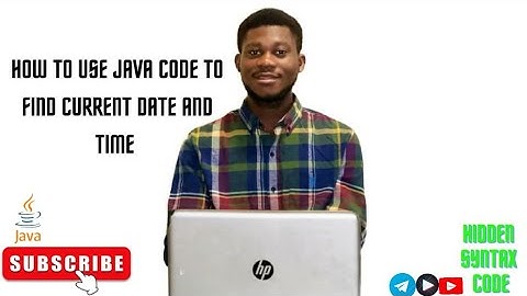 How to Get the Current Date and Time Using Java