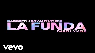 BadBepr - La Funda ft. Bryant Myers, Darell, Kele (Visualizer Audio)