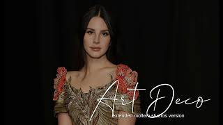 Lana Del Rey - Art Deco (Extended Mollem Studios Version)