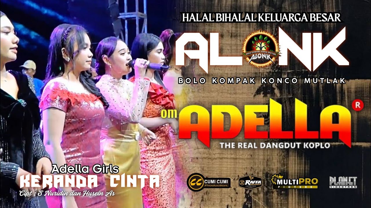 KERANDA CINTA  -  ADELLA GIRLS  -  OM ADELLA  -  ALONK 2025