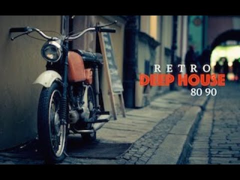 Deep House Retro 80 90 - Deep Retro Remix - Music for Shops and Bars #1 Dj.DarioA