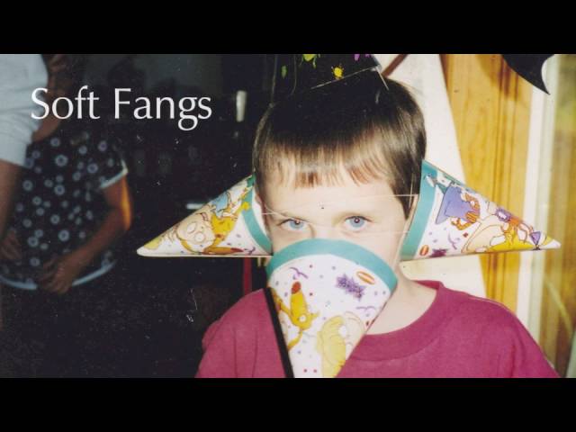 Watch Soft Fangs "Dragon Soap" (Audio) on YouTube Watch Soft Fangs "Dragon Soap" (Audio) on YouTube