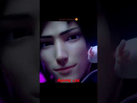 BTT (edits) -xiao yan see medusain snakes eyesAnime Lvr! #btth #xiaoya #queenmedusa #anime