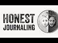 3 Simple Tips To Transform Your Life With Honest Journaling
