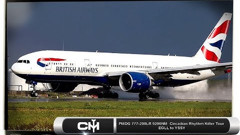 [P3D v4.5] PMDG 777 200LR | 9200NM | Circadian Rhythm Killer Tour | EP06 EGLL to YSSY