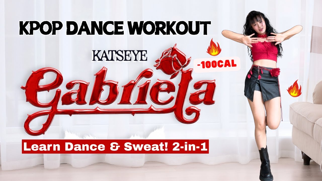 🔥Учитесь K-pop и тренируйтесь!🔥KATSEYE 'Gabriela' - Быстро похудейте и улучшите свои танцевальные...