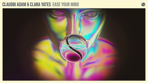 Claudiu Adam & Clara Yates - Ease Your Mind [Extended Mix]