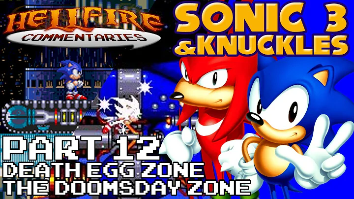 Sonic the Hedgehog 3 and Knuckles [Part 12 - Death Egg + Doomsday]