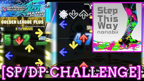 【DDR A20 PLUS】 Step This Way / nanobii [SP/DP CHALLENGE] 譜面確認 Play