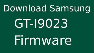 How To Download Samsung Nexus S GT-I9023 Stock Firmware (Flash File) For Update Android Device screenshot 4
