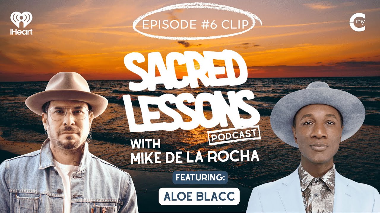 Aloe Blacc: Sacred Lessons in Music | Sacred Lessons with Mike de la Rocha