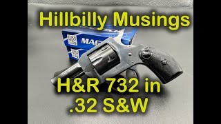 The H&R 732 Revolver in .32 S&W - A quick look by Hillbilly Musings 7,376 views 7 months ago 6 minutes, 43 seconds