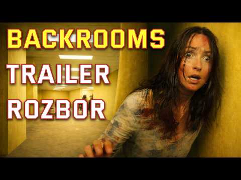 Rozbor BACKROOMS traileru! #backroomscz