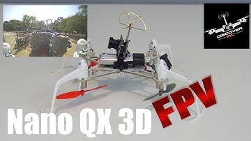 Blade Nano QX 3D | FPV Set Up and Flight