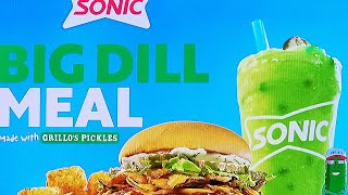Sonic Sonic Drivein Commercial 2025 Sonic Big Dill Meal Made With Grillos Pickles Sonic