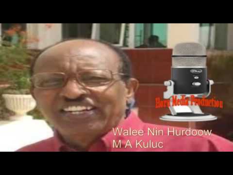 Heestii Wallee Nin Hurdaw Halowda Dantaa