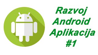 [Razvoj Android Aplikacija za Početnike] Uvod # 1 screenshot 2