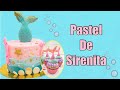 Pastel De Sirenita  |  FIORELLA CAKE