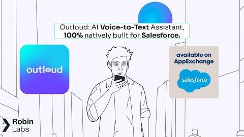 Outloud: The Salesforce Native Voice Assistant | Official Explainer Video
