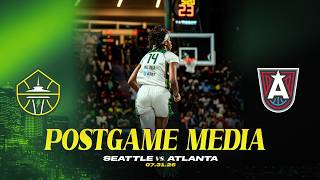 Seattle Storm Postgame Press Conference | vs. Atlanta Dream | July 31, 2026
