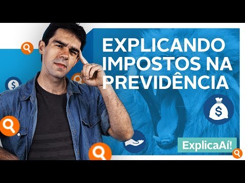 Como são cobrados os impostos na previdência? - Explica, Aí!