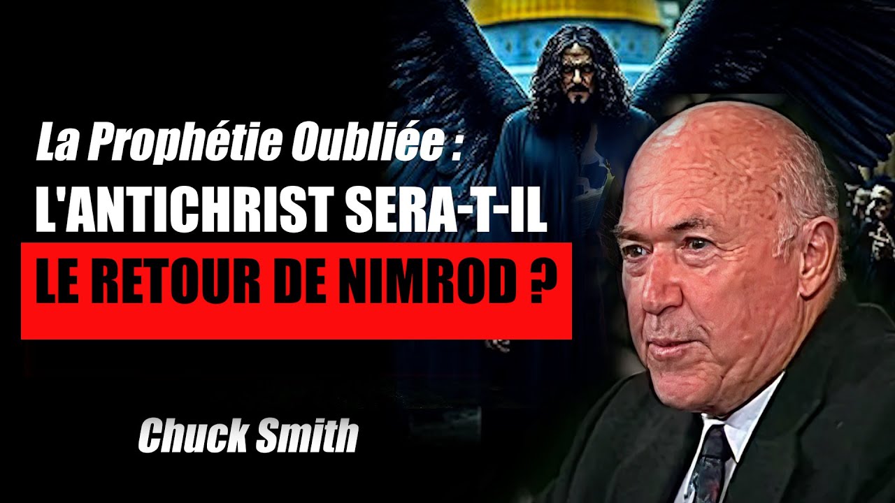 La Prophétie Oubliée  L'Antichrist sera t il le retour de Nimrod Chuck