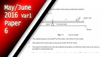 IGCSE Physics May June 2016 Paper 6 Variant 1