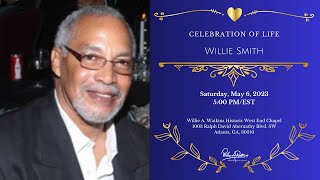 Celebration of Life for Willie Smith