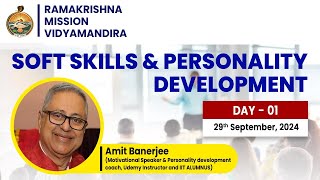 Soft Skills &amp; Personality Development (Day 01) by Amit Banerjee | Ramakrishna Mission Vidyamandira