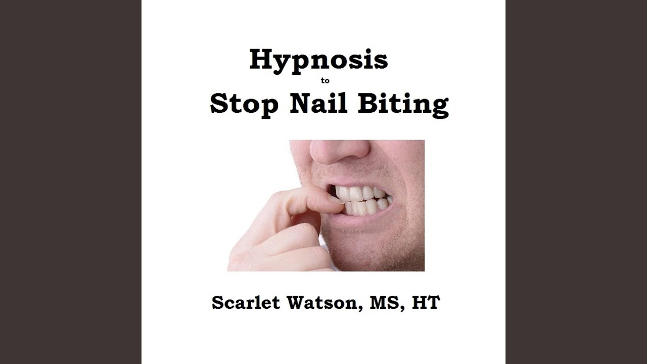 Hypnosis to Stop Nail Biting YouTube