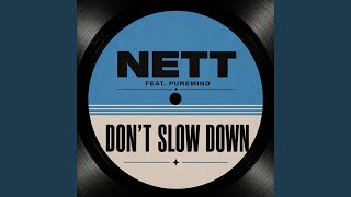 Don't Slow Down