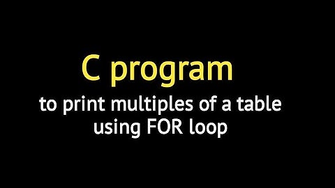 C programming - multiples of a number using for loop(Tutorial - 22)