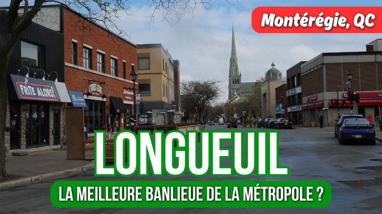 LONGUEUIL : LA MEILLEURE BANLIEUE DE LA MÉTROPOLE ?
