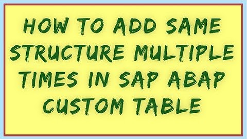 How to use same structure multiple times in sap table | Sap table creation | structure in sap ABAP