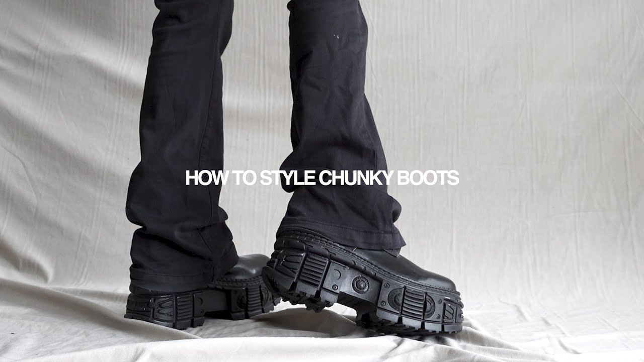 How To Style Chunky Boots | 3 Ways to Style