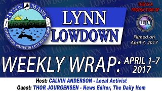 Lynn Lowdown | Weekly Wrap: April 1-7, 2017