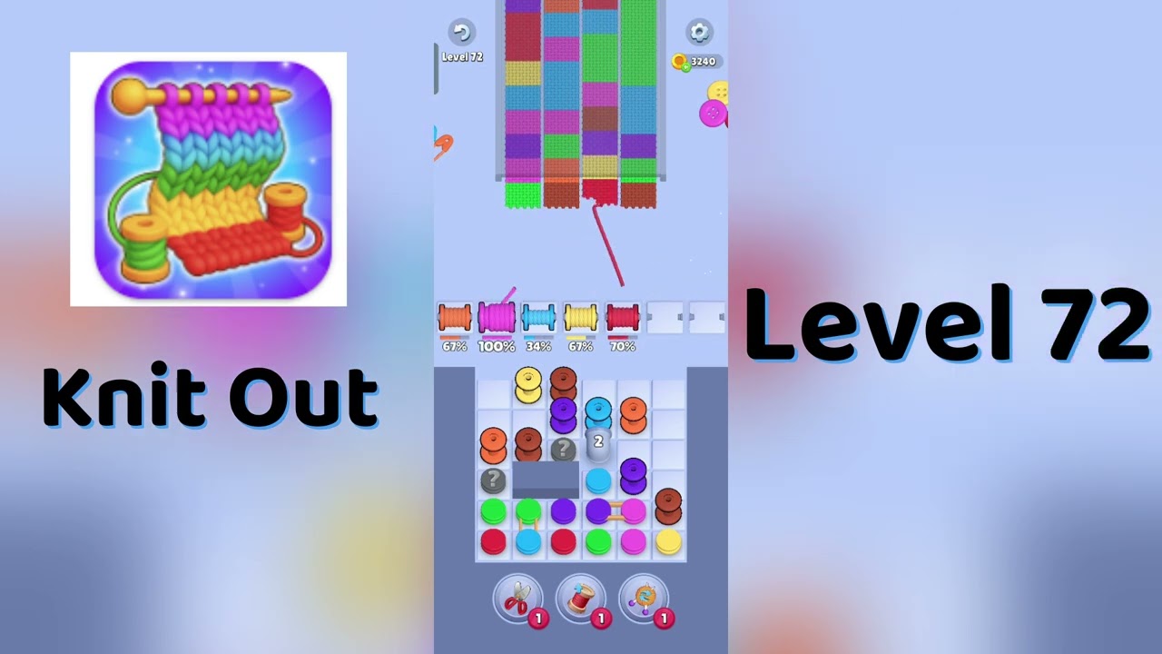 🧶 Knit Out Level 72 Walkthrough | Step-by-Step Guide