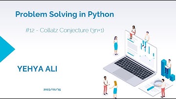 Problem Solving in Python #12 | Collatz Conjecture 3n+1