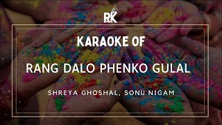 Rang Dalo Phenko Gulal Holi Special Karaoke Songs With Scrolling Lyrics Regional Karaoke
