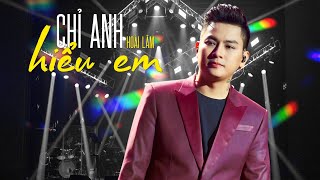 CHỈ ANH HIỂU EM - Hoài Lâm | Live at Mây Sài Gòn