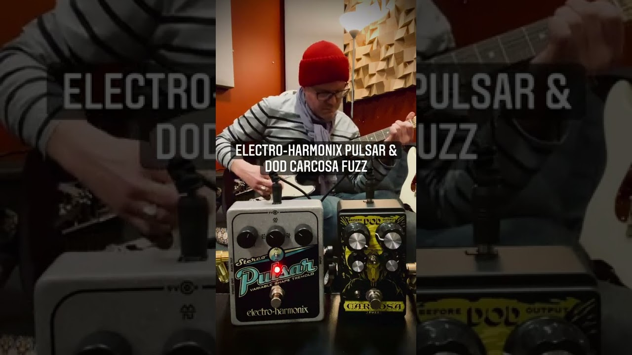 Electro-Harmonix Pulsar & Dod Carcosa fuzz